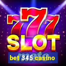 bet 345 casino